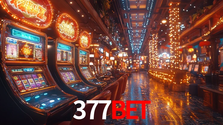 377Bet: Jogos de Caça-Níqueis-Altas Recompensas, Roleta-Velocidade, Blackjack-Desafios Máximos